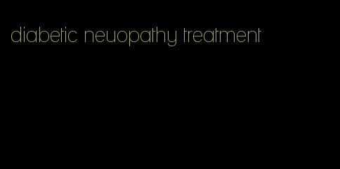 diabetic neuopathy treatment